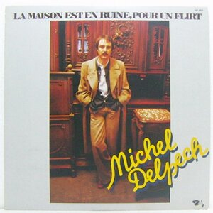 LP,ミッシェルデルペッシュ　MICHEL DELPECH 哀しみの終りに、青春に乾杯