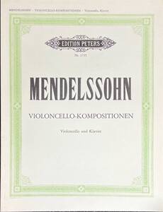 メンデルスゾーン Violoncello-Kompositionen (チェロ+ピアノ)輸入楽譜 Mendelssohn 洋書