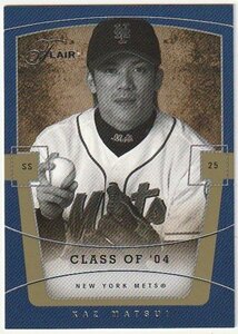 松井稼頭央 ルーキーカード 2004 FLEER FLAIR CLASS of 