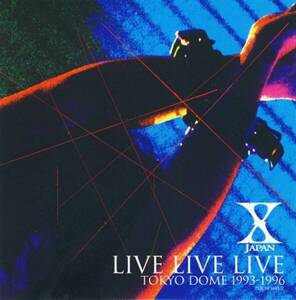 ＊中古CD X JAPAN/LIVE LIVE LIVE TOKYO DOME 1993-1996 2枚組仕様 Xエックス YOSHIKI hide PATA HEATH TOSHI ポリドールリリース