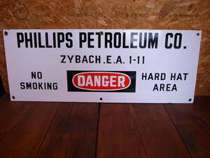 ★ ＵＳＡ　ビンテージ　オリジナル　 コレクティブル PHILLIPS PETROLIAUM CO. OIL LEASE DANGER SIGN 　美品　貴重　★