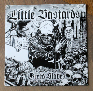 Little Bastards - Greed Slaves / EP / Grindcore, Punk, Hardcore, グラインドコア, パンク, ハードコア 