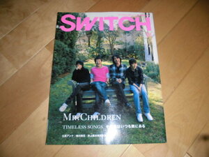 SWITCH 2007.3 vol.25 MR.CHILDREN TIMELESS SONGS その歌はいつも側にある//土屋アンナ/蜷川実花/井上陽水奥田民生//EVERY LITTLE THING