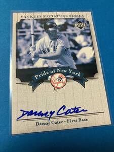 Danny Cater 2003 Yankees Signature