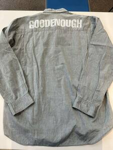 90s GOODENOUGH グッドイナフ 背ロゴ シャンブレー