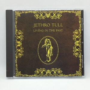 ● JETHRO TULL ジェスロ・タル / LIVING IN THE PAST (CD) CDP 32 1575-2