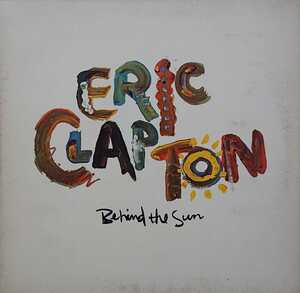 ☆ERIC CLAPTON/BEHIND THE SUN