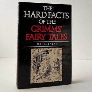 The Hard Facts of the Grimms