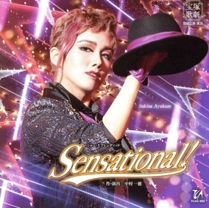 Sensational！/宝塚歌劇団雪組