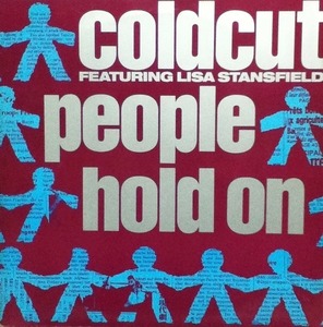 【廃盤12inch】Coldcut Featuring Lisa Stansfield / People Hold On