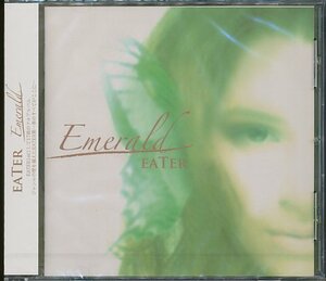 CD　EATER（イーター）「EMERALD」新品未開封