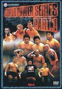 全日本プロレスDVD　2002年スーパーパワーシリーズ PART.1 　武藤敬司、天龍源一郎、小島聡、ケンドー・カシン、アブドーラ・ザ・ブッチャ