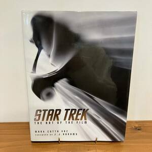 221217 スタートレック洋書「STAR TREK THE ART OF THE FILM」2009年★設定資料集★希少美品