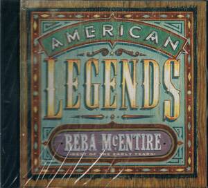 ★リーバ・マッキンタイアReba McEntire/American Legends-Best Of The Early Years