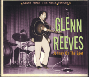 【新品/輸入盤CDデジパック仕様】GLENN REEVES/Johnny On The Spot-Gonna Shake This Shack Tonight