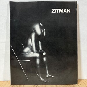 シヲ○1202t[ZITMAN ジットマン] コルネリス・ジットマン 図録 1979年