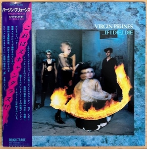 LP■NEW WAVE/VIRGIN PRUNES/IF I DIE,I DIE/ROUGH TRADE 25RTL-1/国内83年ORIG OBI/帯 美品/GAVIN FRIDAY/POST PUNK/GOTHIC/ラフトレード