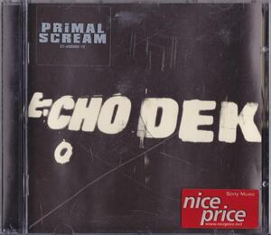 PRIMAL SCREAM / プライマル・スクリーム / ECHO DEK /EU盤/中古CD!!66344//