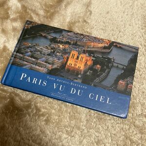 Paris Vu du Ciel パリ　写真集　洋書