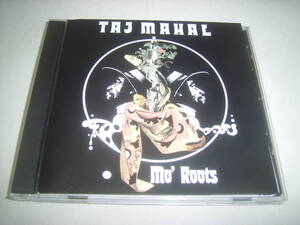 タジ・マハールのＣＤ「Ｍｏ’Ｒｏｏｔｓ」！