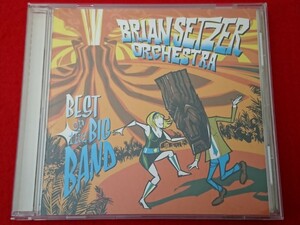 CD BRIAN SETZER ORCHESTRA/BEST OF THE BIG BAND/ブライアン・セッツァー・オーケストラ/ベスト・オブ・ザ・ビッグ・バンド