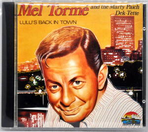 MEL TORME and THE MARTY PAICＨ DEK-TETTE　／　LULU’S BACK IN TOWN　CD