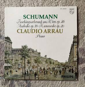 2LP-Mar / 蘭 PHILIPS / C.アラウ / シューマン_ウィーンの謝肉祭の道化 Op.26, アラベスク ハ長調 Op.18, フモレスケ 変ロ長調 Op.20