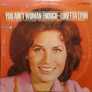 米LP Loretta Lynn You Aint Woman Enough DL74783 Decca /00260