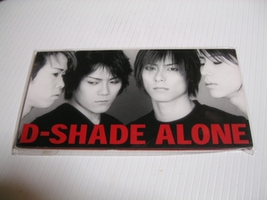 ☆D-SHADE/ALONE　CDS 8cmCDシングル中古盤