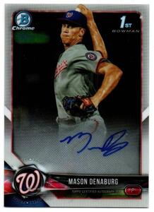 【MASON DENABURG(Washington Nationals)】2018 BOWMAN Chrome Draft Autographs