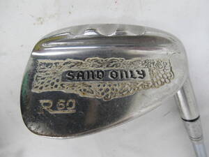 ★SANO ONLY R60 SAND WEDGE ウェッジ S スチールシャフト C937★レア★激安★中古★