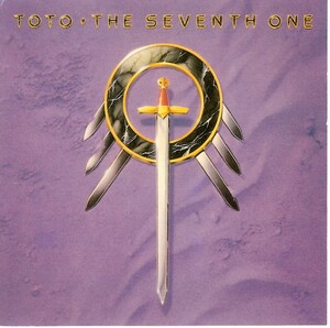TOTO＜トト、スティーヴ・ルカサー＞「The Seventh One(ザ・セブンス・ワン〜第7の剣〜)」CD＜Pamela、Stop Loving You、他収録＞