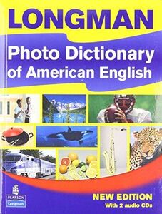 [A01906344]Longman Photo Dictionary of American English Paperback with Audi