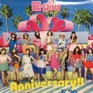 ◎E-girls Anniversary 販促　ポスター　73cm × 52cm