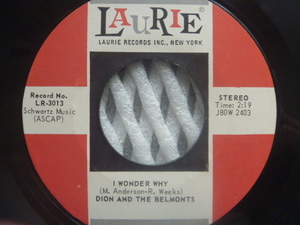 ★DION And The BELMONTS ディオンとベルモンツ／ I Wonder Why (Laurie)▼全米1958年22位■ステレオ盤　※初ヒット曲　●新品同様●