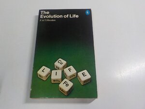 4V7996◆THE EVOLUTION OF LIFE F.H.T. RHODES 傷・シミ・汚れ・折れ有☆