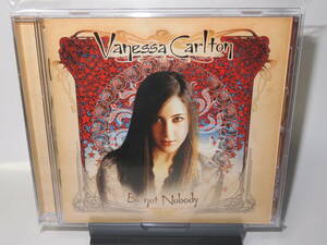 Vanessa Carlton / Be Not Nobody