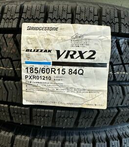 2022年製 新品 在庫有 ブリヂストン BLIZZAK VRX2 185/60R15 84Q ブリザック 1本 送料込 16,000円 4本 送料込 64,000円