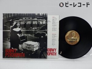 BOOWY(ボウイ)「Psychopath(サイコパス)」LP（12インチ）/Eastworld Records(WTP-90500)/邦楽ロック