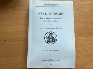 ETRE et SAVOIR （P.FAUCON DE BOYLESVE）