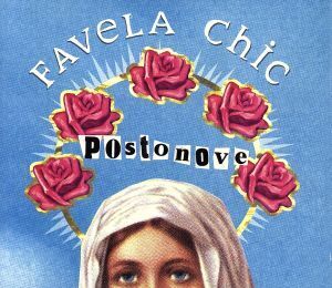 FAVeLA Chic-Postonove/(オムニバス)