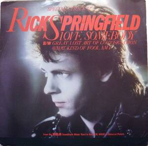 12インチシングル「Rick Springfield / Love Somebody 他」