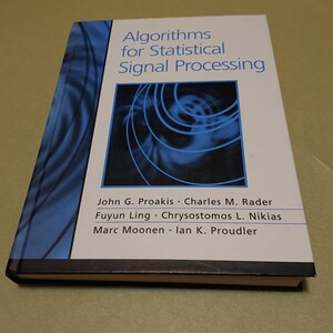 ◎Algorithms for Statistical Signal Processing 英語版