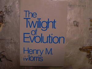 送料最安 \210 A5版128：The Twilight of Evolution　by Henry M. Morris