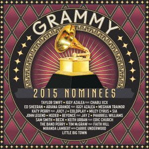 2015 GRAMMY(R)ノミニーズ/(オムニバス),テイラー・スウィフト,イギー・アゼリア feat.チャーリー・XCX,エド・シーラン,アリアナ・グランデ