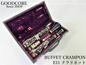 BUFFET CRAMPOM ビュッフェクランポン E11 クラリネット 純正ケース付属●R121471