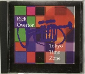 【希少レア盤】リック オヴァトン(Rick Overton)/Tokyo Time Zone-朗プロダクションズ/ブルース・スターク/マイク・レズニコフ/秋山啓雅