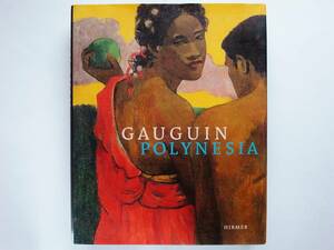 Gauguin Polinesia　ポール・ゴーギャン　ポリネシアンアート