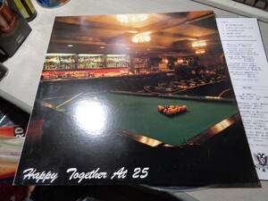 25/HAPPY TOGETHER AT 25(1985 WARNER-PIONEER:WLL-12 MINT LP(村井邦彦,ミッキー吉野,滝沢洋一,加橋かつみ,アンディ,ポール,タカコ