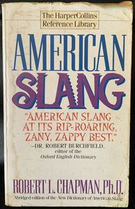 American Slang 英語版 | Robert L. Chapman 英英辞典　アメリカン　スラング　口語　語彙